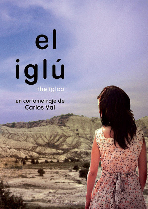 El Iglú - Short Film Carlos Val